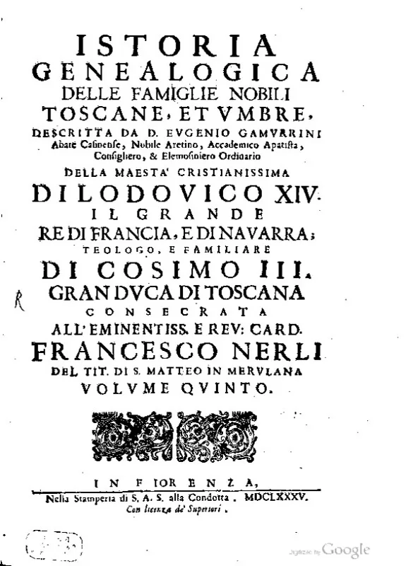 Istoria genealogica delle famiglie nobili Toscane e Umbre - vol. 5 - 1685 - E. Gamurrini