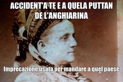 Accident'a te e a quela puttan de l'Anghiarina