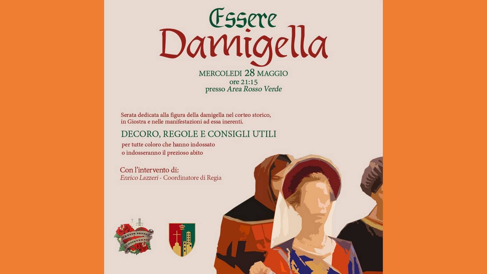 "Essere Damigella" - mercoledì 28 Maggio