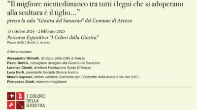 Mostra "Il migliore nientedimanco tra tutti i legni che si adoperano alla scultura è il tiglio. I colori della Giostra"